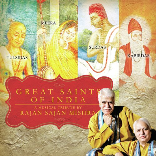 Great Saints Of India Rajan And Sajan Mishra MP3 Download